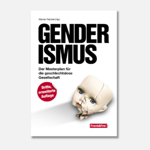 Genderismus (dritte, erweiterte Auflage)