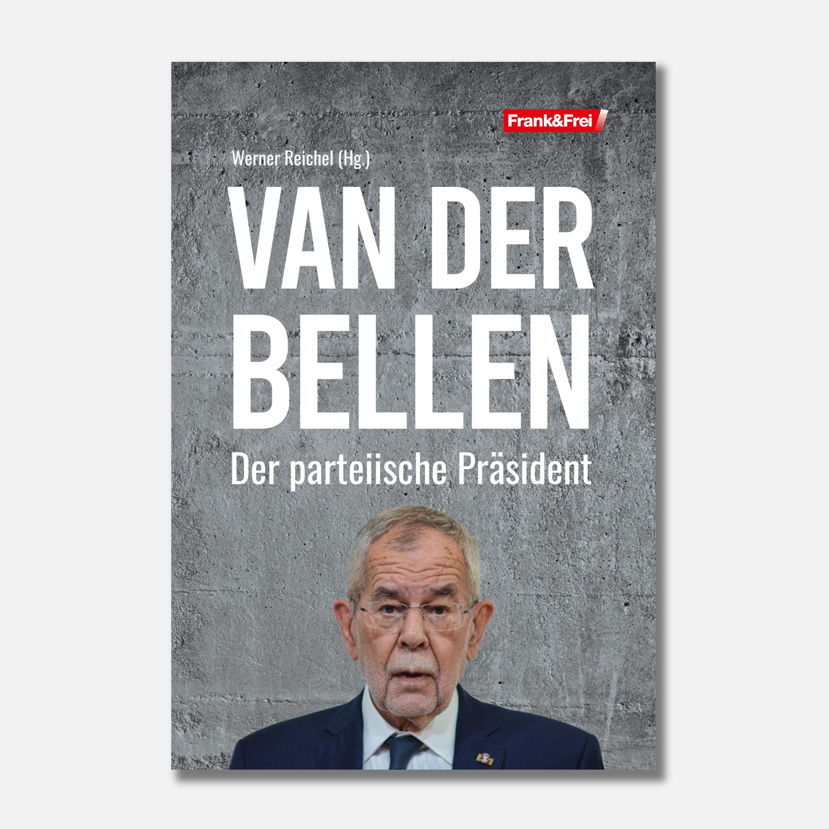 VAN DER BELLEN – Der parteiische Präsident