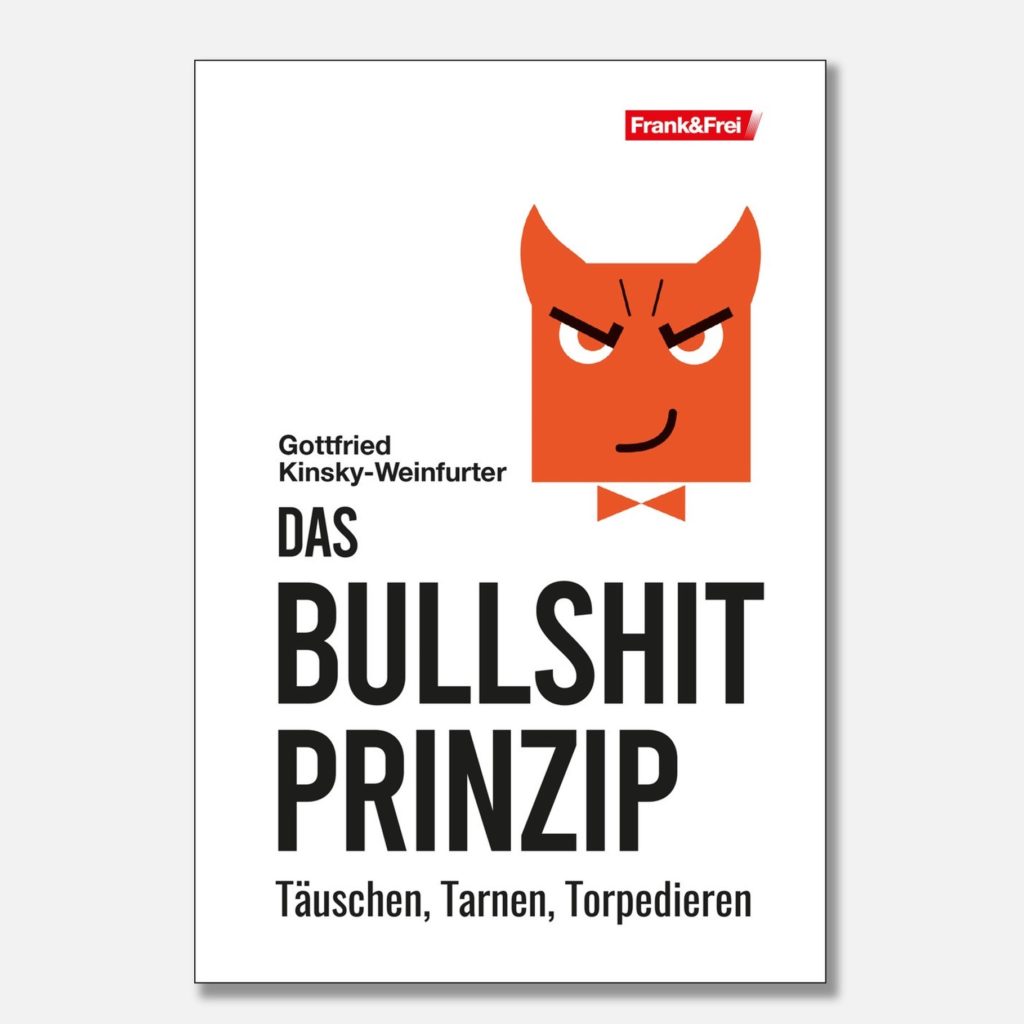 DAS BULLSHIT-PRINZIP